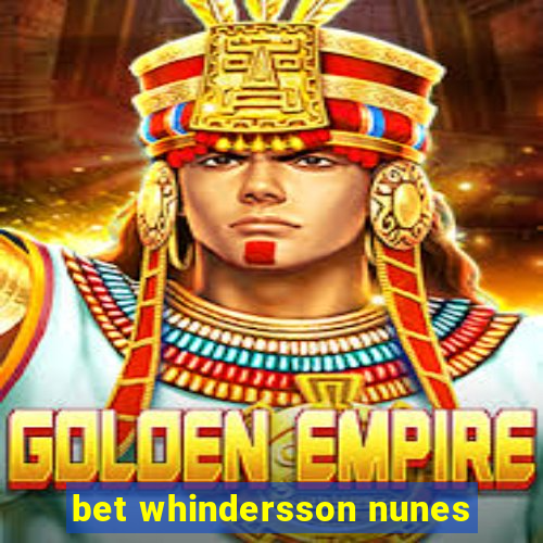 bet whindersson nunes